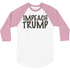 impeach trump 3/4 Sleeve Shirt