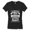I've Been Called A Lot Of Names But Legend Is My Favorite Women's V-Neck T-Shirt