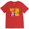 eat big get big V-Neck Tee