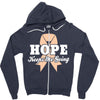 Hope Keeps Me Going Zipper Hoodie