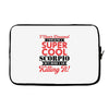 i never dreamed i would be a super cool scorpio but here i am killing Laptop sleeve