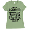 Perfect Freakin Grandma Ladies Fitted T-Shirt