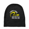 I Don't Care How Many Miles Per Gallon Baby Beanies