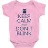 keep calm and don't blink Baby Onesie