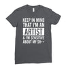 keep in mind that im an artist Ladies Fitted T-Shirt