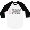 be confident 3/4 Sleeve Shirt