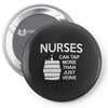 nurses can tap more than just veins Pin-back button