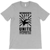 introverts Unite Separately in Your Own Homes T-Shirt