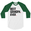 best grandpa ever 3/4 Sleeve Shirt