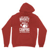 whiskey and camping! Unisex Hoodie