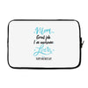 Mom Great Job I'm Awesome Love Happy Mother's Day Laptop sleeve
