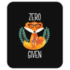 Zero Fox Given Mousepad