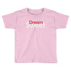 SWEET DEAMS Toddler T-shirt