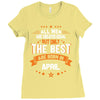 All Men Are Created Equal But Only The Best Are Born In April Ladies Fitted T-Shirt