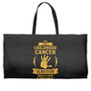 I Am A Childhood Cancer Survivor What's Your Superpower? Weekender Totes