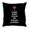 i can't keep calm i'm polish kurwa poland Throw Pillow