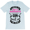 I Have A Pretty Granddaughter Gun A Shovel And An Alibi T-Shirt