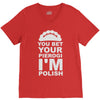 yout bet your pierogi i'm polish V-Neck Tee