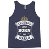 Legends Are Born In March Tank Top