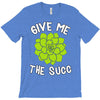give me the succ T-Shirt