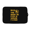 MAY THE ODDS BE EVER IN YOUR FAVOUR Laptop sleeve