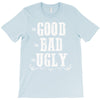 The Bad Ugly Good T-Shirt