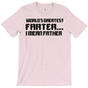 worlds greatest farter, i mean father T-Shirt