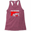 packing heat   i'm hot Racerback Tank