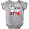 i love css  you are the css of my html heart heart Baby Onesie