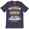 Super Cool Grandson Of A Freaking Awesome Mother T-Shirt