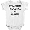 my favorite people call me gramma Baby Onesie