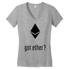 got ether ? Women's V-Neck T-Shirt