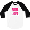 I Wear Pink For My Wife 3/4 Sleeve Shirt