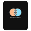dream or reality Mousepad