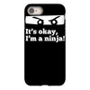 it's ok i'mk a ninja iPhone 8