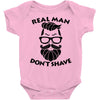 real man dont shave Baby Bodysuit