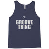 bass it's a groove thing Tank Top