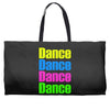 dance dance Weekender Totes