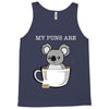 my puns are Tank Top