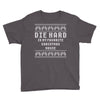 die hard ugly sweater Youth Tee