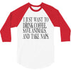 take naps 3/4 Sleeve Shirt