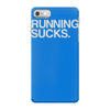 running sucks iPhone 7 Case