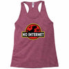 No Internet Racerback Tank
