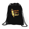 this İs how i roll Drawstring Bags