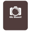 oh shoot camera Mousepad
