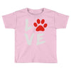 love dog paw Toddler T-shirt