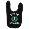 lets go clubbing Baby Bibs