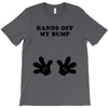Hands off my Bump T-Shirt