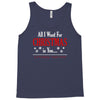 all i want for christmas is you Tank Top