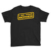 i am your mother Youth Tee